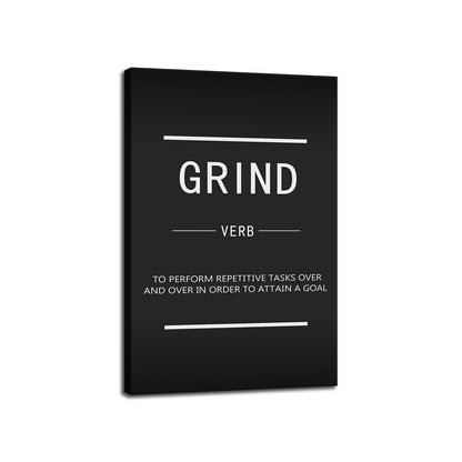 Motivational Canvas Wall Art Grind Verb Inspiring Poster Printing Inspirational Entrepreneur Quotes Quotes Poster Artwork Office Decoration Stretching Frame Ready to Hang[12''W X 18''H]