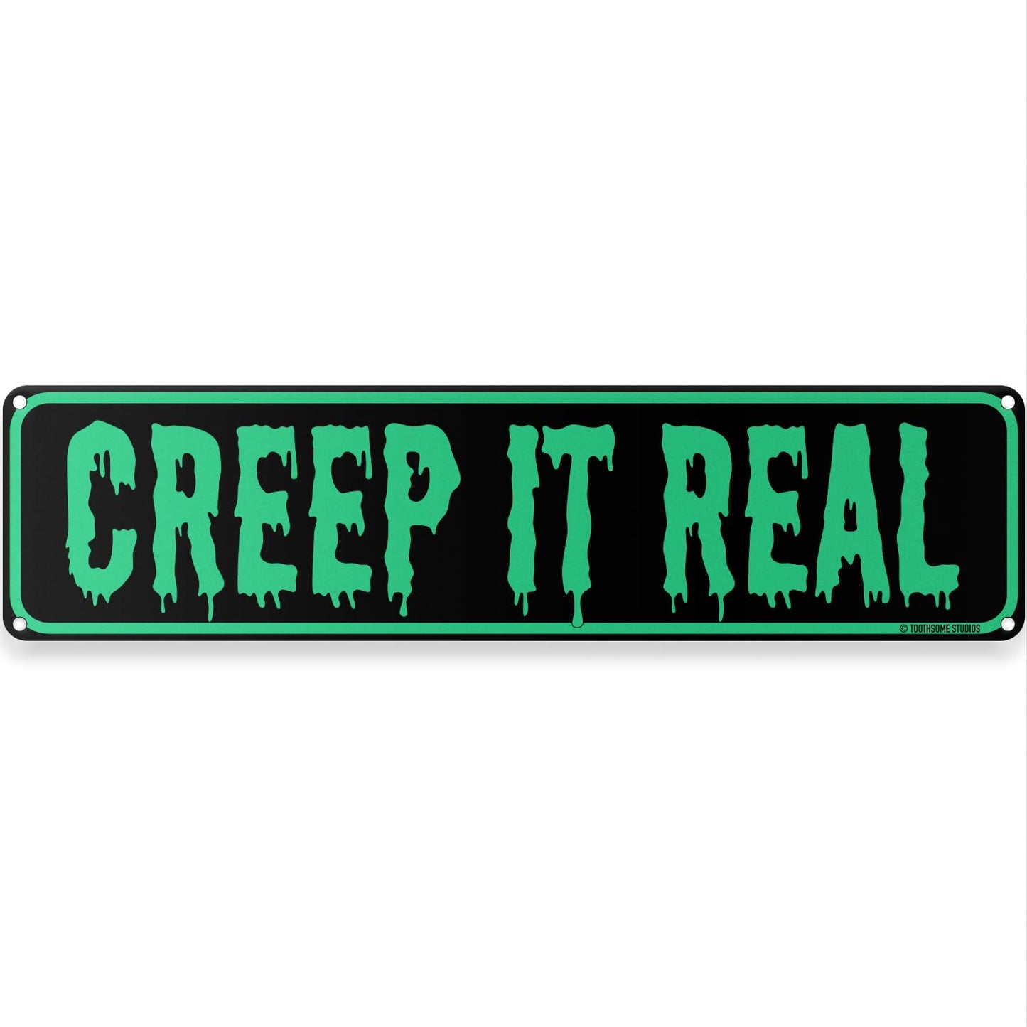 Creep It Real Halloween Theme Street Sign 16" x 4" Spooky Bar Game Room Home Man Cave Home Decor (CreepItRealStreet)