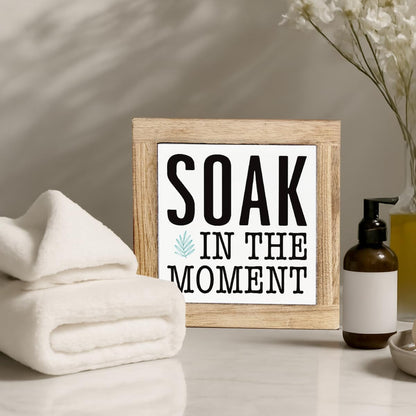 Bath Decoration, Soak in the Moment Sign, Relaxing Bathroom Decor, Decorative Wooden Block Plaque Sign, Farmhouse Home Decors, Desk Decor Art, Housewarming Gift, 5.9X5.9X0.7inches