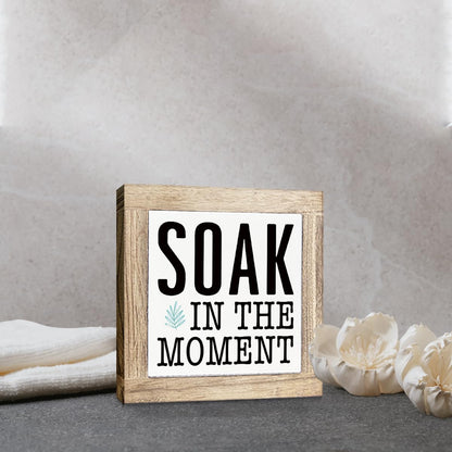 Bath Decoration, Soak in the Moment Sign, Relaxing Bathroom Decor, Decorative Wooden Block Plaque Sign, Farmhouse Home Decors, Desk Decor Art, Housewarming Gift, 5.9X5.9X0.7inches