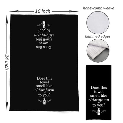 DOTAIN Funny Kitchen & Bath Towels - Dish & Hand Towels with Saying, Decor, Does This Towel Smell Like Chloroform?, 16x24