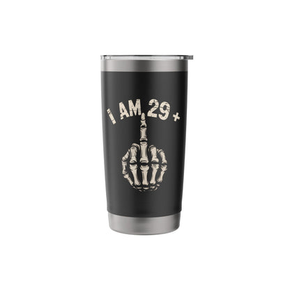 I Am 29 Plus Middle Finger turning 30 years old Stainless Steel Insulated Tumbler