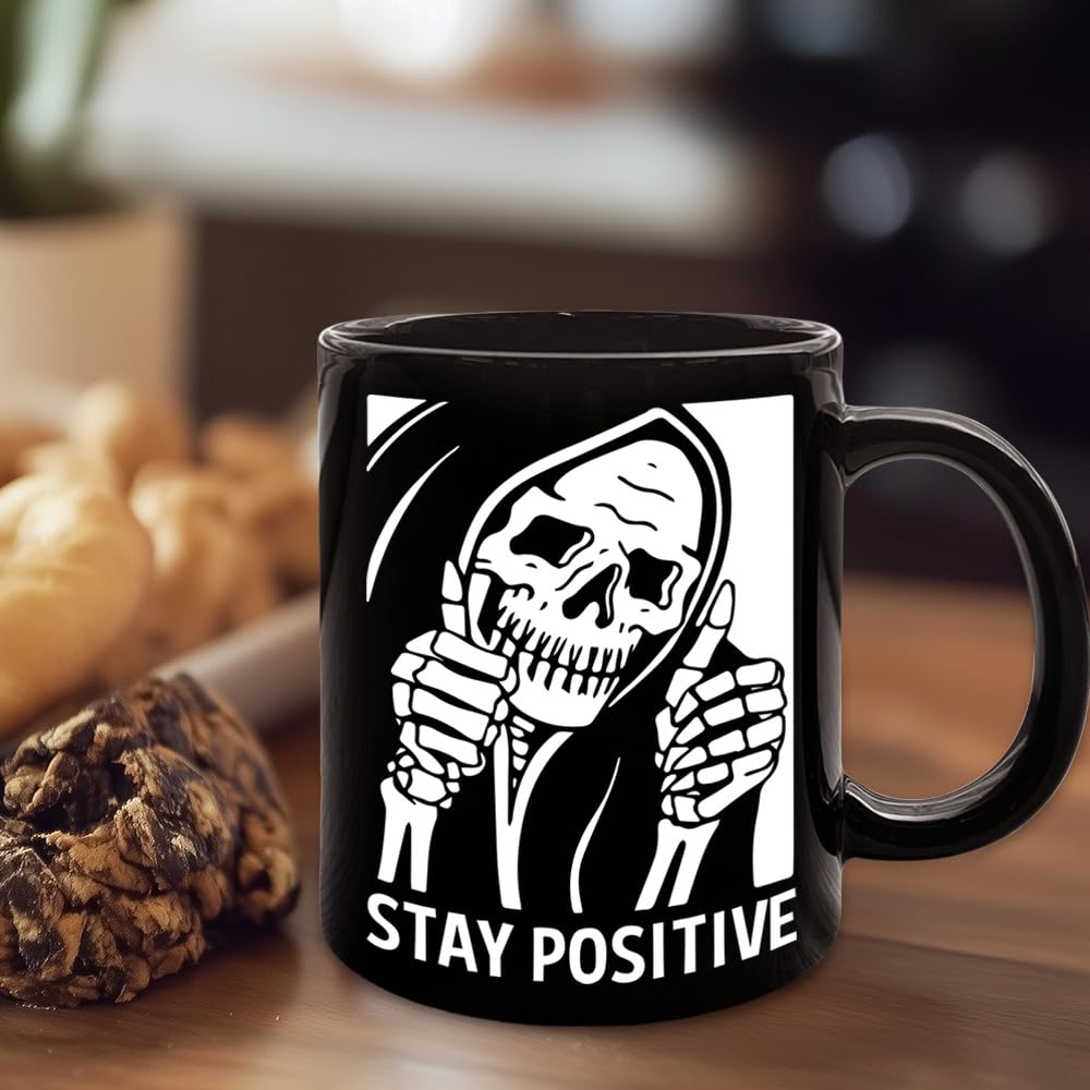 Stay Positive Skull Mug, Motivational Coffee Mug Gifts for Best Friend, Sister, Mom, Aunt, Bestie, Skeleton Gift for Men Women, Birthday, Get Well Soon, Encouragement Sympathy, Condolence Gifts 11oz