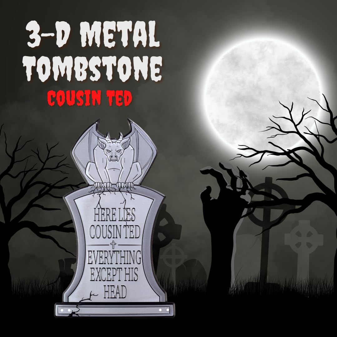 3-D Metal Halloween Ghost XL 17" Tombstone w Stakes-RIP Cousin Ted(Gargoyle)-Durable, Rustproof, UV Raised Printing-Upgrade Your Haunted House Party Cemetery Lawn Decor-No More Flimsy Foam Graveyards