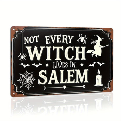 Not Every Witch Lives in Salem Halloween Retro Metal Tin Sign Wall Art Decor for Home Farmhouse Halloween Party Indoor Outdoor 8x12 Inch