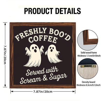 Spooky Halloween Theme Freshly Boo'd Coffee Wooden Sign, With Frame Coffee Bar Art Plaque Sign for Home Kitchen, Cafe, Bar, Garage Halloween Decor 7.87x7.87 Inch