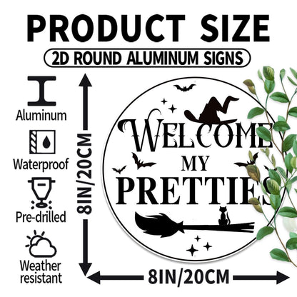 Generic Welcome My Pretties Round Aluminum Sign Halloween Metal Tin Signs Autumn Witch Ghost Pumpkin Wall Decor Sign For Home Kitchen Cafe 8x8 Inch
