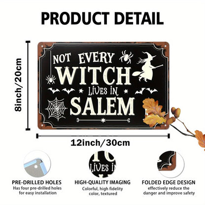 Not Every Witch Lives in Salem Halloween Retro Metal Tin Sign Wall Art Decor for Home Farmhouse Halloween Party Indoor Outdoor 8x12 Inch