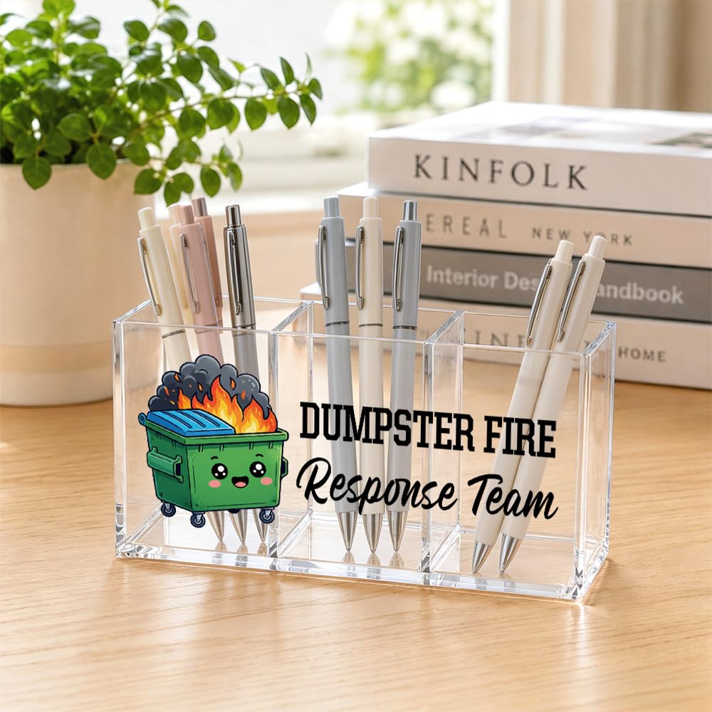 JQYCJTR Dumpster Fire Response Team Acrylic Pen BrushHolder 3 Compartment, Emotional Support Clear Desktop Organizer for Office School Home SuppliesBathroom, Thank you Gifts for Colleague Team