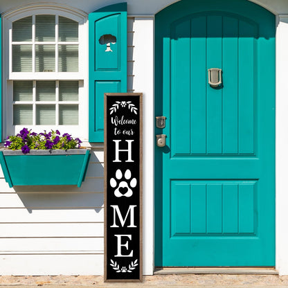 Welcome To Our Home Sign for Front Porch Standing 45X9 Farmhouse Outdoor Front Door Dog Paw Welcome Print Large Rustic Wooden Framed Long Outside Tall Vertical Hanging Decor (Wood Black)