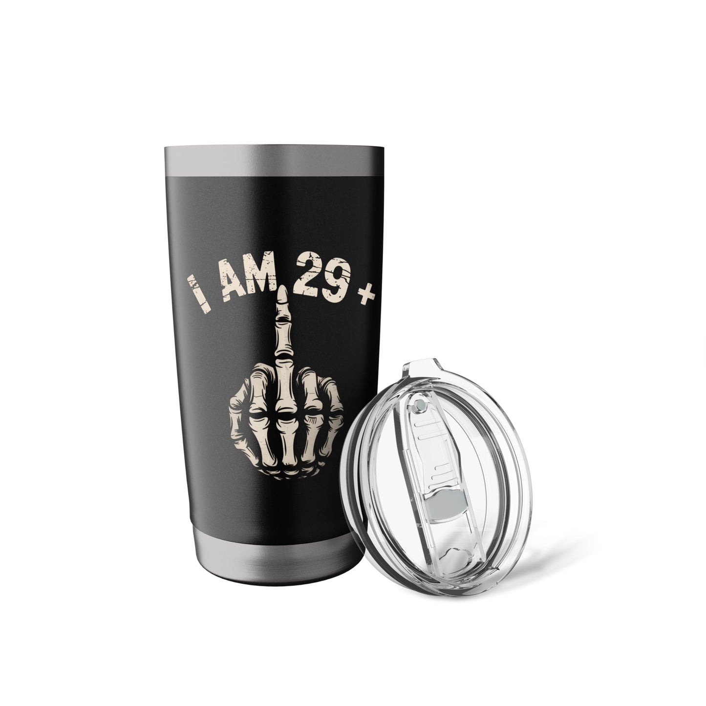 I Am 29 Plus Middle Finger turning 30 years old Stainless Steel Insulated Tumbler