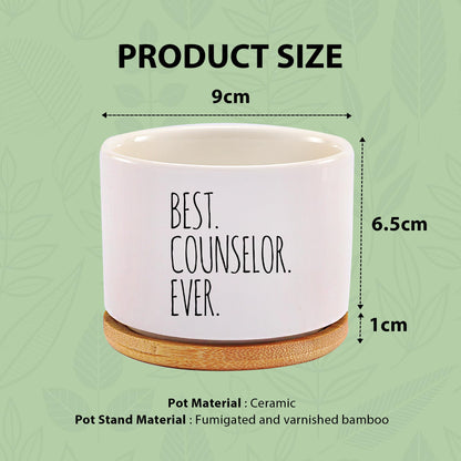 Best Counselor Ever Counselor Gifts Ceramic Succulent Plant Pot with Bamboo Tray Round Mental Health Therapist School Counselor Psychologist Home Office Decor Plant Lover 3.5 Inch White (No Plants)