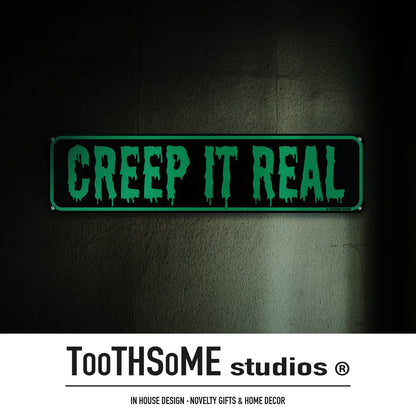Creep It Real Halloween Theme Street Sign 16" x 4" Spooky Bar Game Room Home Man Cave Home Decor (CreepItRealStreet)