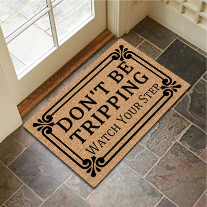 MjiejieM Funny Doormats Don't Be Tripping Watch Your Step Indoor Floor Welcome Mat for Entrance Way Rubber Back for Front Door Indoor Outdoor Cute Rugs 23.6"(L) x 15.7"(W)
