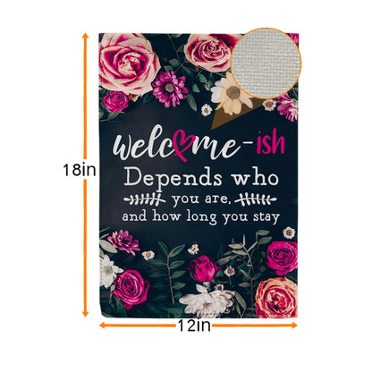 WutePade Welcome-ish Depends on Who You Are & How Long Autumn Flags for Outside Farmhouse Garden Flags for Outside, Halloween Yard Flags for Outside Outdoor Fall Flags 12 x 18 Inches Double Sided