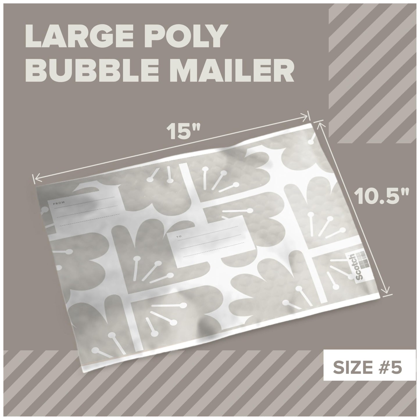 Scotch Poly Bubble Mailers, Assorted Taupe Designs, Size 5 Large, 10.5 in x 15 in, 12 Mailers