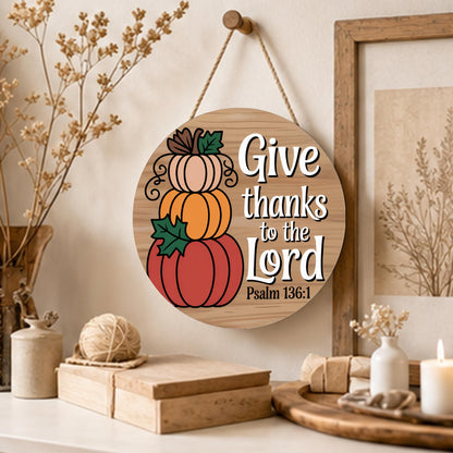 Fall Decorations for Home Fall Door Decor Give Thanks to The Lord Pumpkin Wall Decor Pumpkin Hanging Sign