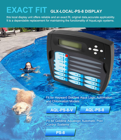Yoursme GLX-Local-PS-8 Local Display Replacement for Hayward Goldline Aqua Logic & ProLogic Automation and Chlorination Systems - Fits Models AQL-PS-8-V, AQL-PS-8, PS-8 Pool Automation Display