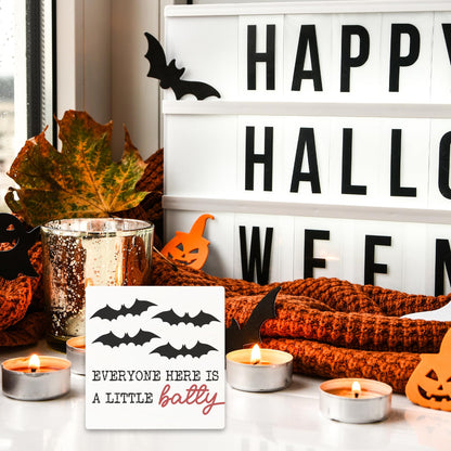 5 Inches Halloween Wooden Block Sign - Everyone Here Is A Little Batty - Spooky Bats Rustic Wooden Sign - Halloween Party Tabletop Decor For Haunted House Home Desk - Favors For Friends Family - A06