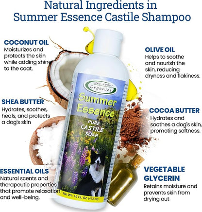 Summer Essence Dog Shampoo - Pure Castile Soap with Botanical Fruit & Flower Oils, Gentle Formula for Delicate Skin, Mild and Calming for Dogs from 4 Weeks & Older, 16 oz