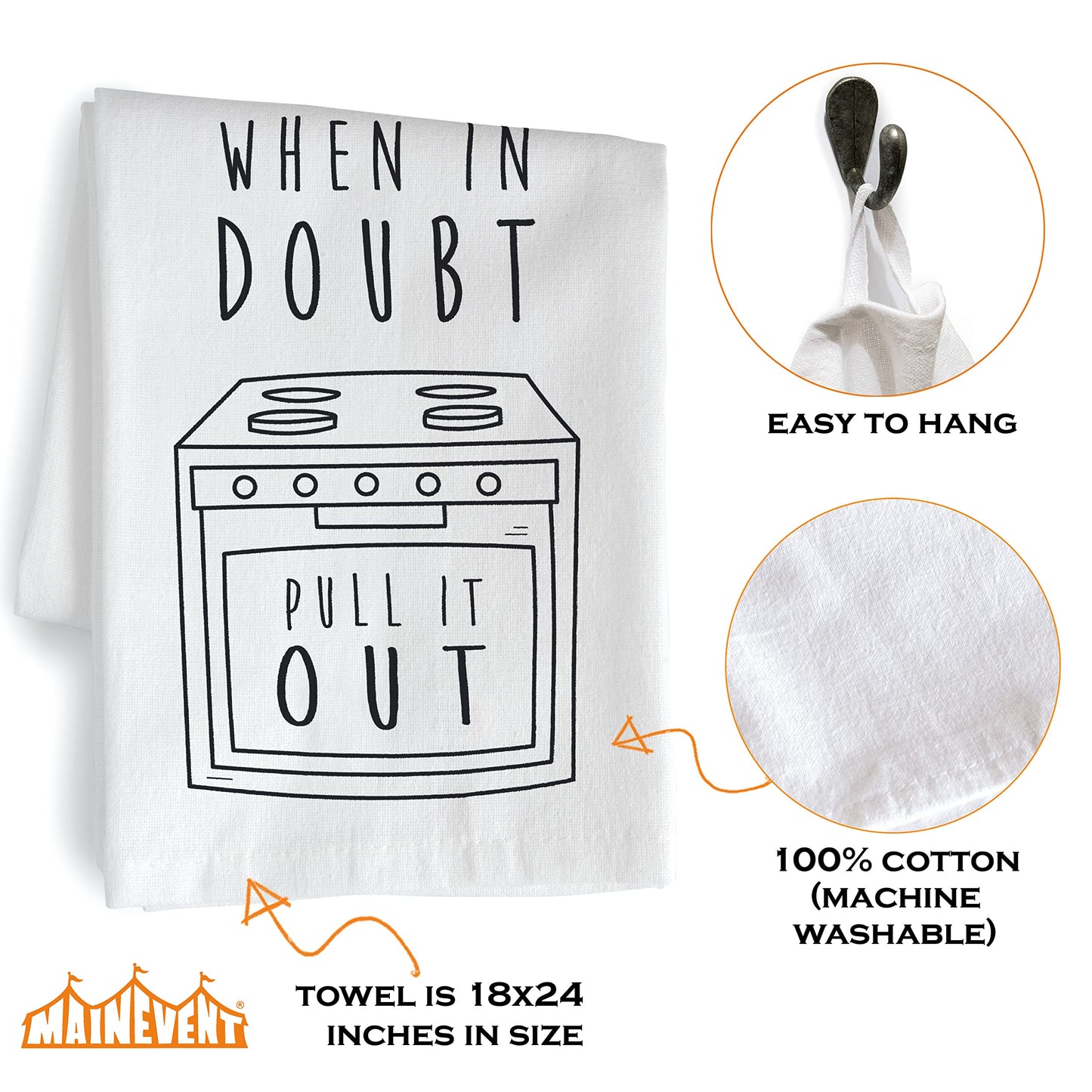 MAINEVENT When in Doubt Pull It Out Kitchen Towel with Sayings 18x24 Inch, Funny Dish Towel