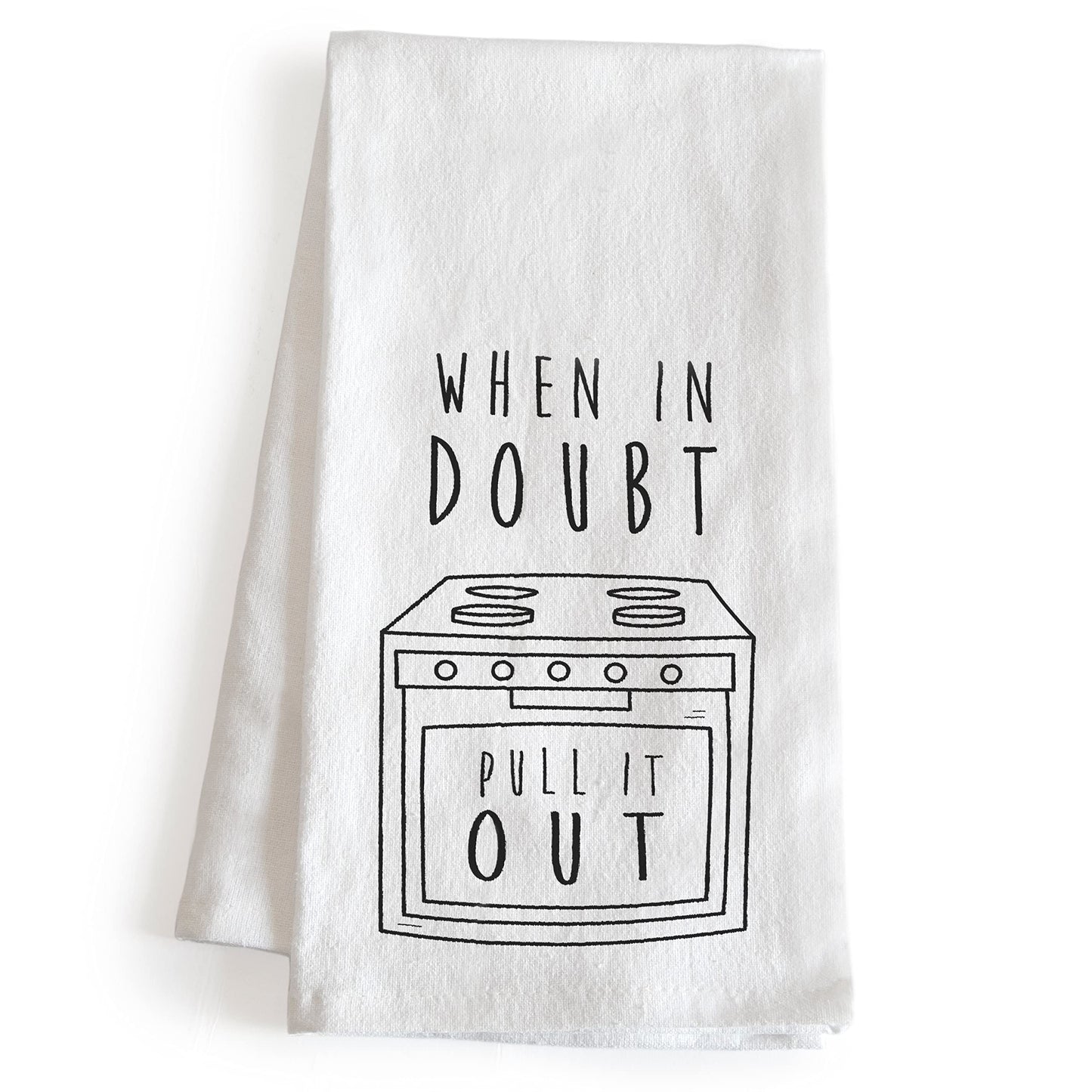 MAINEVENT When in Doubt Pull It Out Kitchen Towel with Sayings 18x24 Inch, Funny Dish Towel