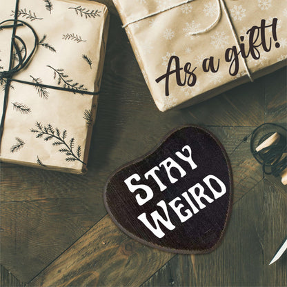 5"x 6" Wooden Plaque With A Hook -Stay Weird- Retro Gothic Wall Art, Bar, Living room, Halloween Funny Natural Pine Wood Decorative Sign, Gifts For Woman, Man, Lover, Home & Office Decoration- D06