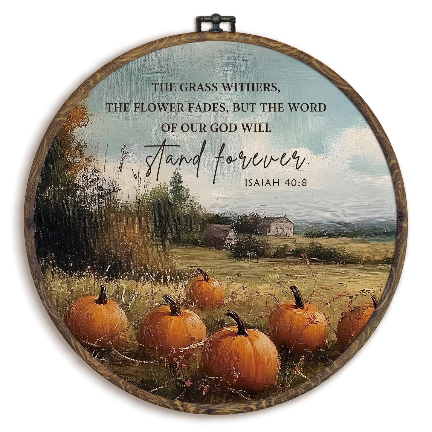 KFXHANGD Christian Fall Round Wall Art Framed, Pumpkin Wall Decor, Autumn Isaiah 40:8 Canvas Art, Fall Pumpkin Bible Hanging Decor for Farmhouse Kitchen Bathroom Living Room, 10x10inch